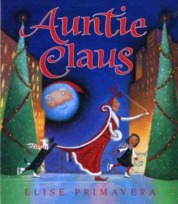 Auntie Claus 015201909X Book Cover