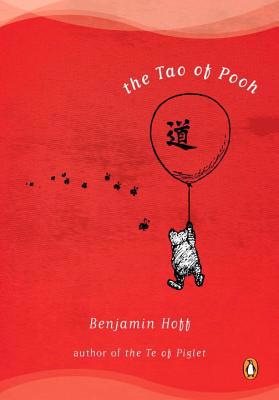 The Tao of Pooh 0140067477 Book Cover