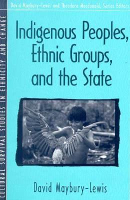 Indigenous Peoples, Ethnic Groups, and the State 0205198163 Book Cover