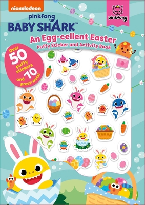 Baby Shark: An Egg-Cellent Easter Puffy Sticker... 1499811764 Book Cover