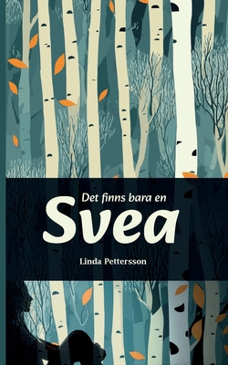 Det finns bara en Svea [Swedish] 9180578357 Book Cover