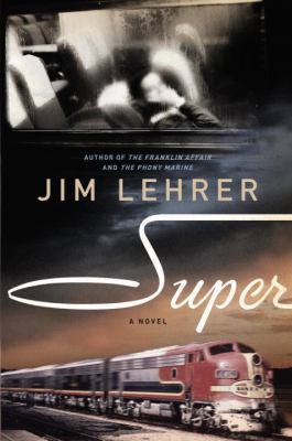 Super: A Novel 1400067634 Book Cover