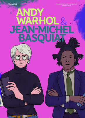 Team Up: Andy Warhol & Jean Michel Basquiat 1914519795 Book Cover