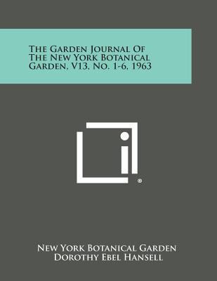 The Garden Journal of the New York Botanical Ga... 1258705265 Book Cover