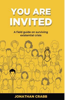 You Are Invited: A field guide on surviving exi... 0983756252 Book Cover