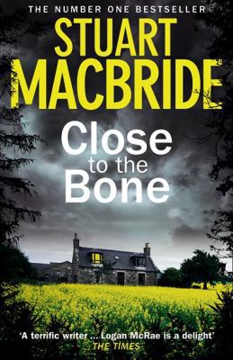 Close to the Bone (Logan McRae) 0007344279 Book Cover