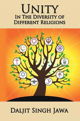 Unity in the Diversity of Different Religions: ... 1543436277 Book Cover