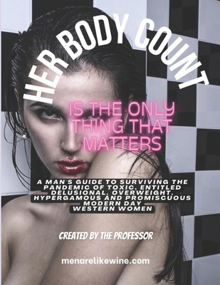 Her Body Count: Is the only thing that matters B0BPGPKZR1 Book Cover