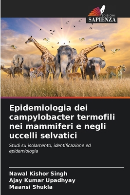 Epidemiologia dei campylobacter termofili nei m... [Italian] 6207315049 Book Cover