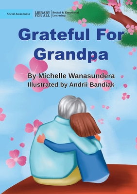 Grateful For Grandpa 1923063944 Book Cover