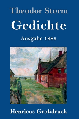 Gedichte (Großdruck): (Ausgabe 1885) [German] 3847843117 Book Cover