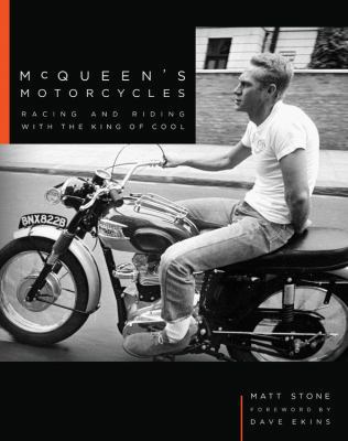 McQueen's Motorcycles: Racing and Riding with t... 0760351759 Book Cover