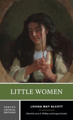 Little Women: A Norton Critical Edition 0393976149 Book Cover