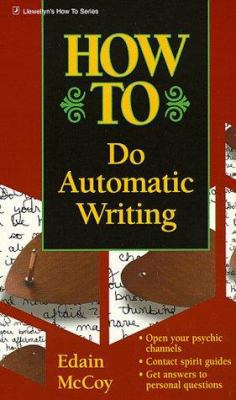 How to Do Automatic Writing 1567186629 Book Cover