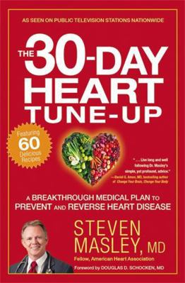 The 30-Day Heart Tune-Up: A Breakthrough Medica... 1455547115 Book Cover