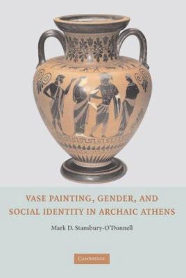 Vase Painting, Gender, and Social Identity in A... 0521853184 Book Cover