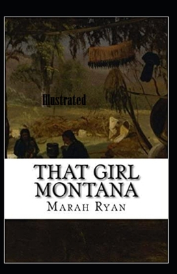 That Girl Montana Illustrated B08N93ZCPQ Book Cover