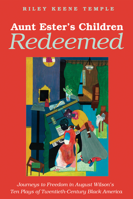 Aunt Ester's Children Redeemed 1498237827 Book Cover