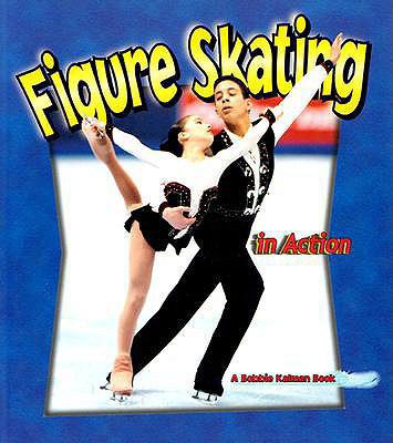 Figure Skating in Action 0613325516 Book Cover
