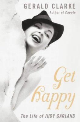 get happy: the life of judy garland 0316855952 Book Cover