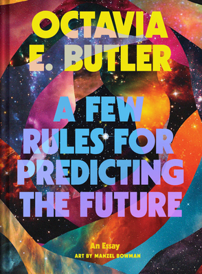 A Few Rules for Predicting the Future: An Essay 1797229052 Book Cover