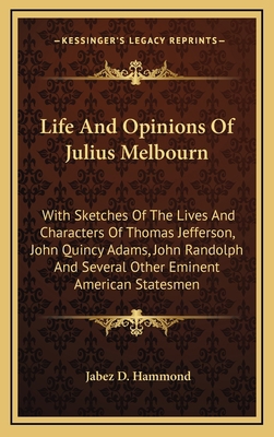 Life and Opinions of Julius Melbourn: With Sket... 1163845728 Book Cover