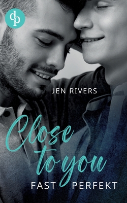 Close to you: Fast perfekt [German] 3986375562 Book Cover