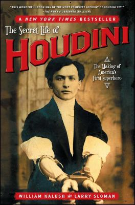 The Secret Life of Houdini: The Making of Ameri... 0743272080 Book Cover