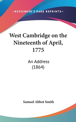 West Cambridge on the Nineteenth of April, 1775... 1162249129 Book Cover