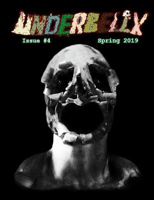 Underbelly: Spring 2019 1081603984 Book Cover