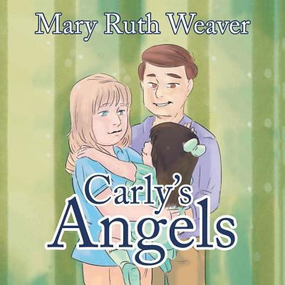 Carly's Angels 1546206361 Book Cover