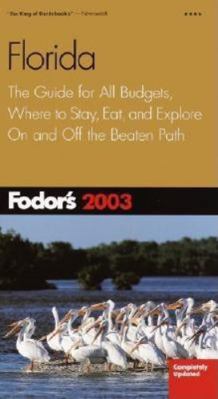 Fodor's Florida 2003 1400010314 Book Cover