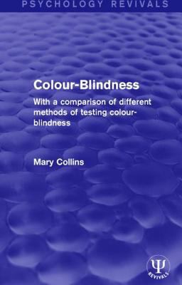 Colour-Blindness: With a Comparison of Differen... 1138953113 Book Cover