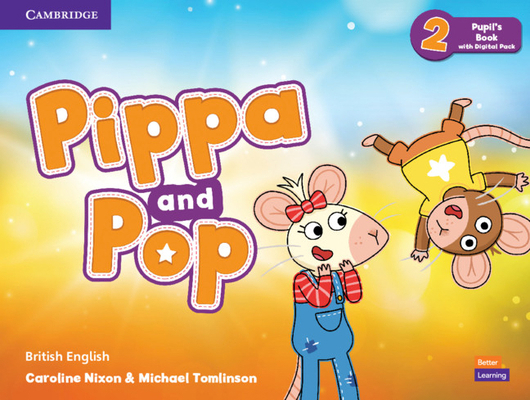 Pippa and Pop Level 2 Pupil's Book with Digital... 1108928404 Book Cover