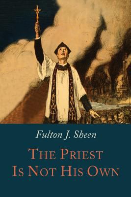 The Priest is Not His Own 1614279748 Book Cover