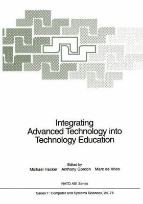 Integrating Advanced Technology Into Technology... 3642767702 Book Cover