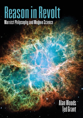 Reason in Revolt: Marxist Philosophy and Modern... 1900007444 Book Cover