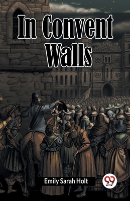 In Convent Walls 9360466360 Book Cover