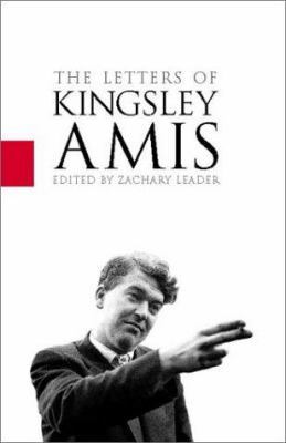 The Letters of Kingsley Amis 0786867574 Book Cover