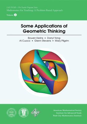 Some Applications of Geometric Thinking (IAS/PC... 147042925X Book Cover