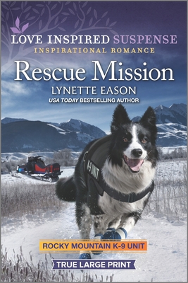 Rescue Mission [Large Print] 1335588701 Book Cover