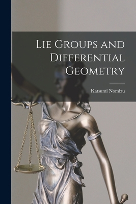 Lie Groups and Differential Geometry 1014550742 Book Cover