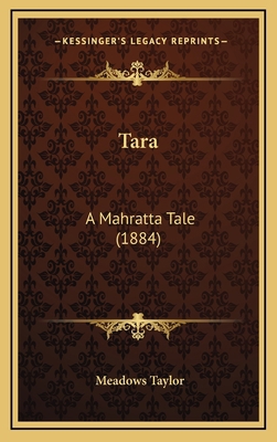 Tara: A Mahratta Tale (1884) 1164459236 Book Cover