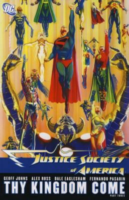 Justice Society of America: Thy Kingdom Come Pt. 3 1848562179 Book Cover