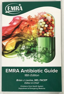 EMRA Antibiotic Guide, 18th ed. 1929854501 Book Cover