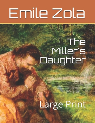 The Miller's Daughter: Large Print 165461243X Book Cover
