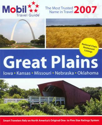 Mobil Travel Guide 2007 Great Plains: Iowa, Kan... 0762742550 Book Cover