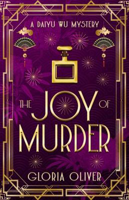 The JOY of Murder: A Daiyu Wu Mystery 1957230088 Book Cover
