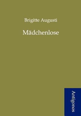 M?dchenlose [German] 3954720310 Book Cover