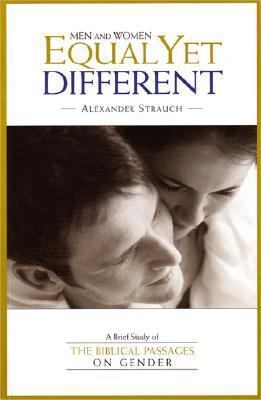 Men and Women Equal Yet Different: A Brief Stud... 0936083166 Book Cover